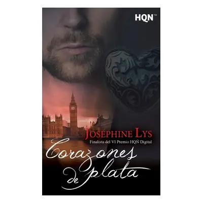 "Corazones de plata" - "" ("Lys Josephine")(Paperback)