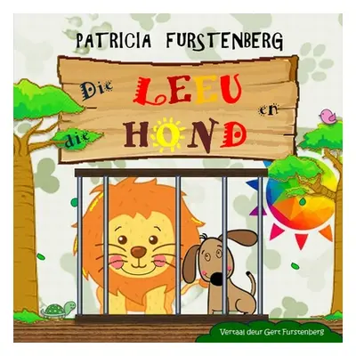 "Die Leeu en die Hond" - "" ("Furstenberg Gert")(Paperback)