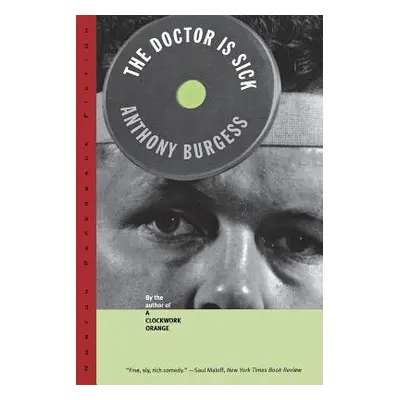 "Doctor is Sick" - "" ("Burgess Anthony")(Paperback)