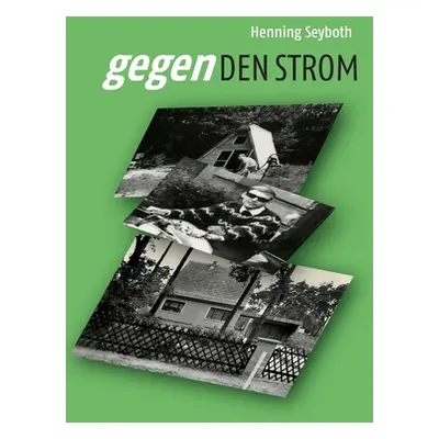 "Gegen den Strom" - "" ("Seyboth Henning")(Paperback)