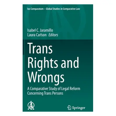 "Trans Rights and Wrongs: A Comparative Study of Legal Reform Concerning Trans Persons" - "" ("J