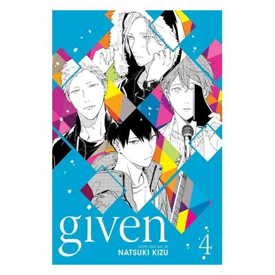 "Given, Vol. 4, 4" - "" ("Kizu Natsuki")(Paperback)