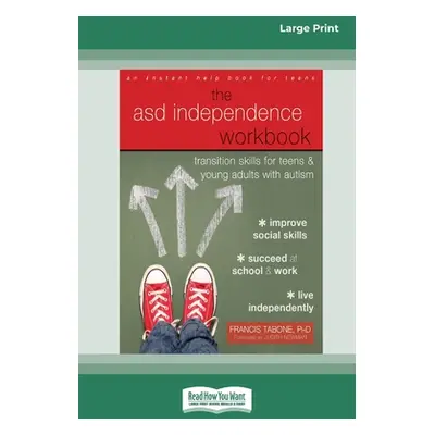 "ASD Independence Workbook: Transition Skills for Teens and Young Adults with Autism (16pt Large