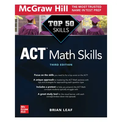 "Top 50 ACT Math Skills, Third Edition" - "" ("Leaf Brian")(Paperback)