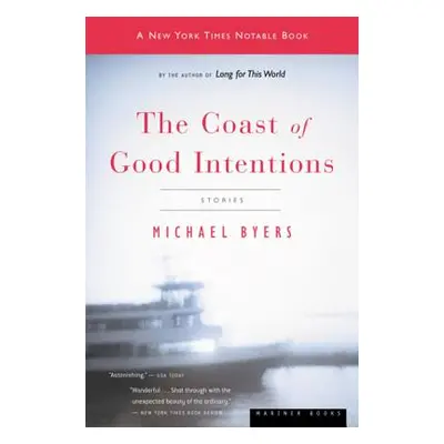 "The Coast of Good Intentions" - "" ("Byers Michael")(Paperback)