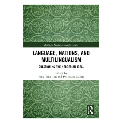 "Language, Nations, and Multilingualism: Questioning the Herderian Ideal" - "" ("Tan Ying-Ying")