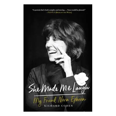 "She Made Me Laugh: My Friend Nora Ephron" - "" ("Cohen Richard M.")(Paperback)