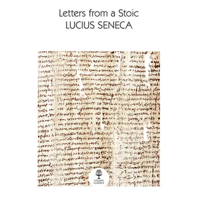 "Letters from a Stoic" - "" ("Seneca Lucius Annaeus")(Paperback)