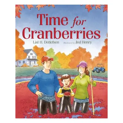 "Time for Cranberries" - "" ("Detlefsen Lisl H.")(Pevná vazba)