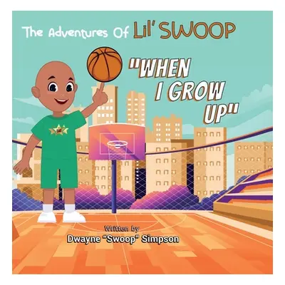 "When I Grow Up" - "" ("Simpson Dwayne Swoop")(Pevná vazba)