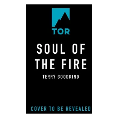 "Soul of the Fire: Book Five of the Sword of Truth" - "" ("Goodkind Terry")(Paperback)