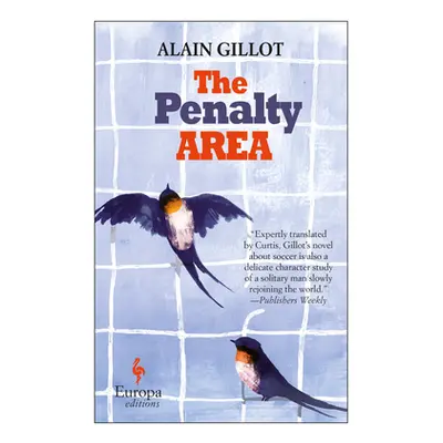 "The Penalty Area" - "" ("Gillot Alain")(Paperback)