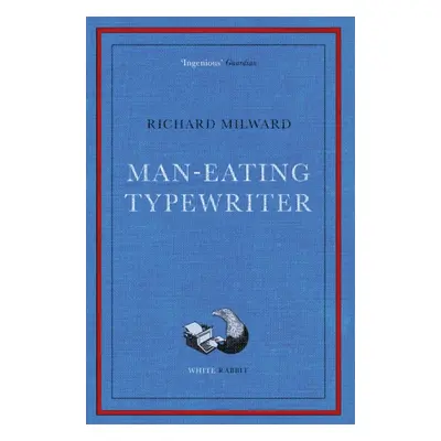 "Man-Eating Typewriter" - "" ("Milward Richard")(Paperback / softback)