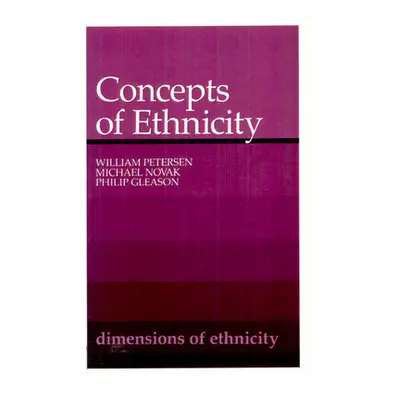 "Concepts of Ethnicity" - "" ("Peterson William")(Paperback)