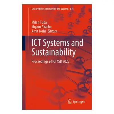 "Ict Systems and Sustainability: Proceedings of Ict4sd 2022" - "" ("Tuba Milan")(Paperback)