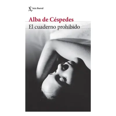 "El Cuaderno Prohibido" - "" ("de Cspedes Alba")(Paperback)