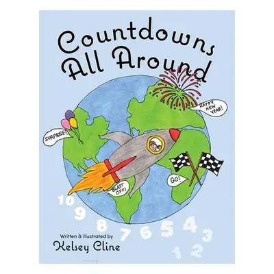 "Countdowns All Around" - "" ("Cline Kelsey")(Paperback)