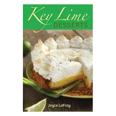 "Key Lime Desserts" - "" ("LaFray Joyce")(Paperback)