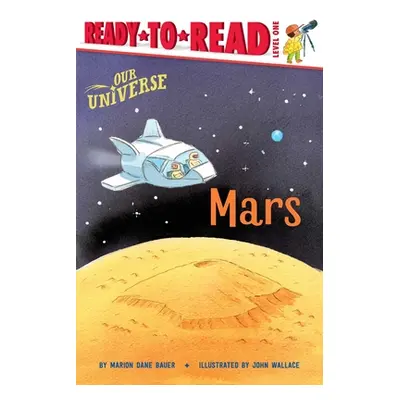 "Mars: Ready-To-Read Level 1" - "" ("Bauer Marion Dane")(Paperback)