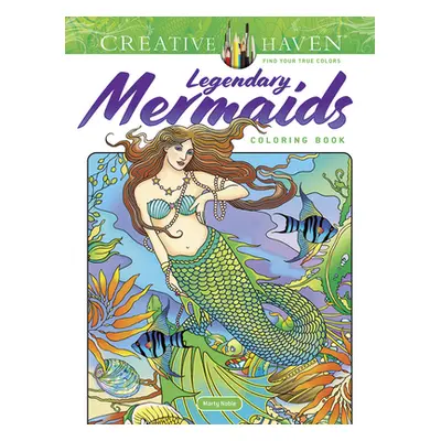 "Creative Haven Legendary Mermaids Coloring Book" - "" ("Noble Marty")(Paperback)