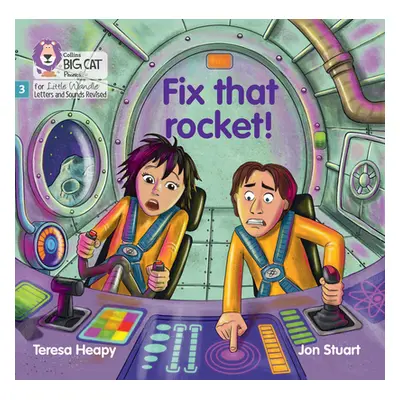 "Fix that rocket!" - "Phase 3 Set 1" ("Heapy Teresa")(Paperback / softback)