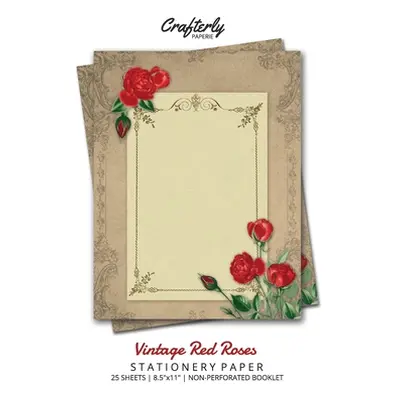 "Vintage Red Roses Stationery Paper: Antique Letter Writing Paper for Home, Office, 25 Sheets