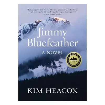 "Jimmy Bluefeather" - "" ("Heacox Kim")(Paperback)