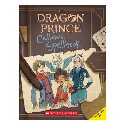 "Callum's Spellbook (the Dragon Prince), 1" - "" ("West Tracey")(Paperback)