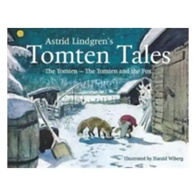 "Astrid Lindgren's Tomten Tales" - "The Tomten and The Tomten and the Fox" ("Lindgren Astrid")(P