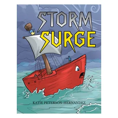 "Storm Surge" - "" ("Peterson-Hernandez Katie")(Paperback)