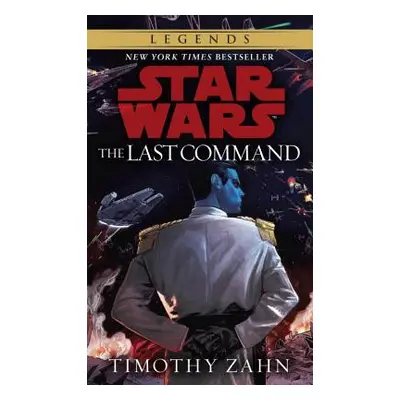 "The Last Command" - "" ("Zahn Timothy")(Mass Market Paperbound)