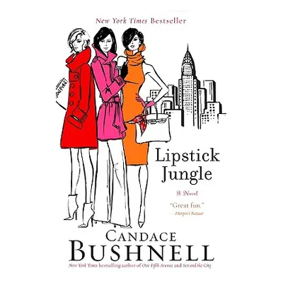 "Lipstick Jungle" - "" ("Bushnell Candace")(Paperback)