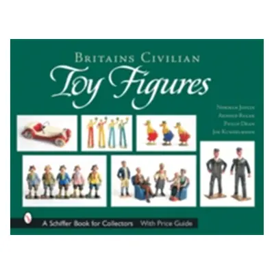 "Britains Civilian Toy Figures" - "" ("Joplin Norman")(Pevná vazba)