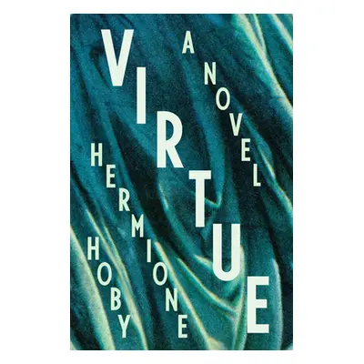 "Virtue" - "" ("Hoby Hermione")(Pevná vazba)