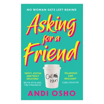 "Asking for a Friend" - "" ("Osho Andi")(Paperback / softback)