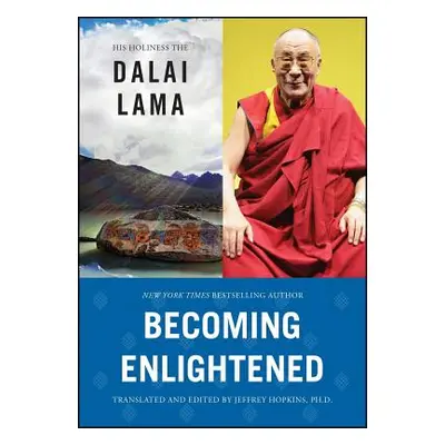 "Becoming Enlightened" - "" ("Dalai Lama His Holiness the")(Paperback)