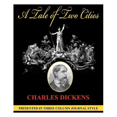 "A Tale of Two Cities (Unabridged, Column Style)" - "" ("Dickens Charles")(Paperback)