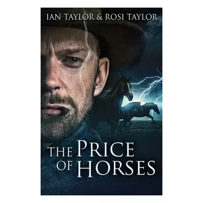 "The Price Of Horses" - "" ("Taylor Ian")(Paperback)