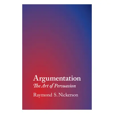 "Argumentation" - "" ("Nickerson Raymond S.")(Paperback)