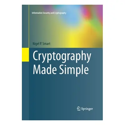 "Cryptography Made Simple" - "" ("Smart Nigel")(Paperback)