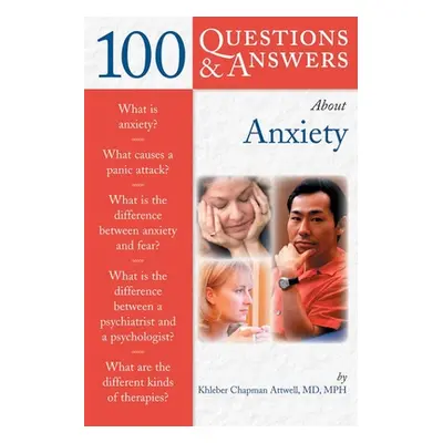 "100 Q&as about Anxiety" - "" ("Attwell Chap")(Paperback)