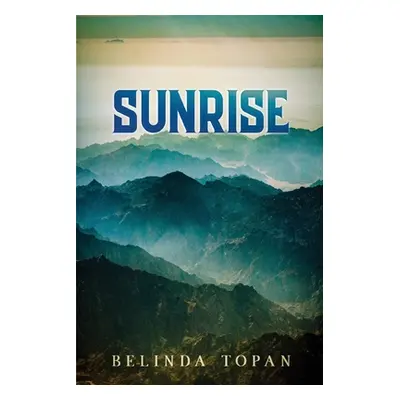 "Sunrise" - "" ("Topan Belinda")(Paperback)