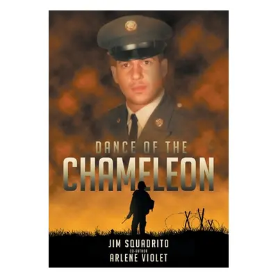 "Dance Of The Chameleon" - "" ("Squadrito Jim")(Paperback)