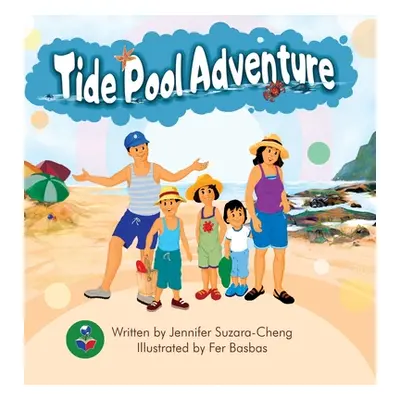 "Tide Pool Adventure" - "" ("Suzara-Cheng Jennifer")(Pevná vazba)