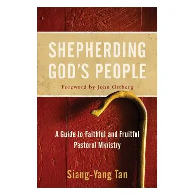 "Shepherding God's People" - "" ("Tan Siang-Yang")(Pevná vazba)