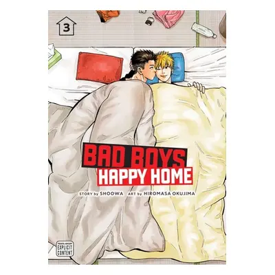 "Bad Boys, Happy Home, Vol. 3: Volume 3" - "" ("Shoowa")(Paperback)