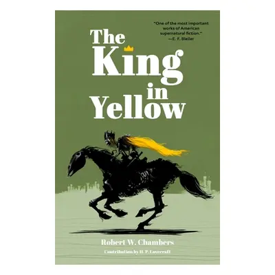 "The King in Yellow (Warbler Classics Annotated Edition)" - "" ("Chambers Robert W.")(Paperback)