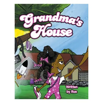 "Grandma's House" - "" ("Rue")(Paperback)