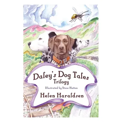 "Daley's Dog Tales Trilogy" - "" ("Haraldsen Helen")(Paperback)