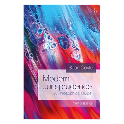 "Modern Jurisprudence: A Philosophical Guide" - "" ("Coyle Sean")(Paperback)